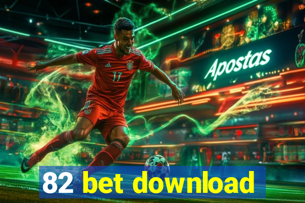 82 bet download